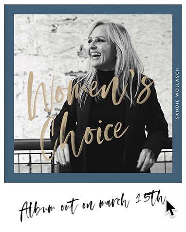 Womens Choice. Sandie Wollasch - Album Out Now